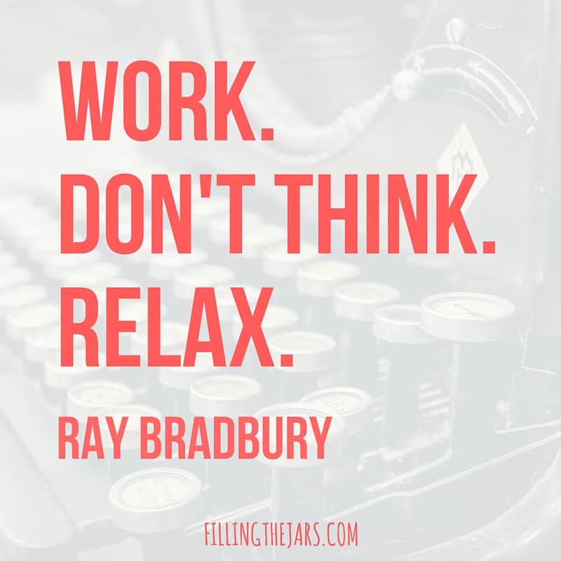 Ray Bradbury work don't think relax summer motivational quote for work in bold salmon-color text over faded image of old typewriter.