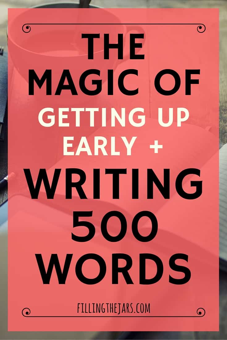 Text the magic of getting up early and writing 500 words on sheer salmon-color background over image of coffee and open journal waiting to be used.