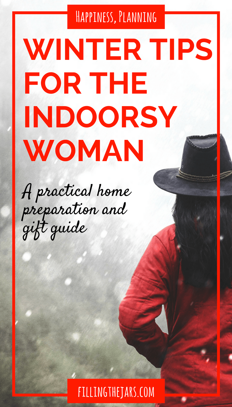 The Indoorsy Woman’s Ultimate Winter Survival Guide | This is exactly what I needed today! Cozy Gifts + Practical Tips for Women Who Hate Winter -- Check out this ultimate winter survival guide! | www.fillingthejars.com