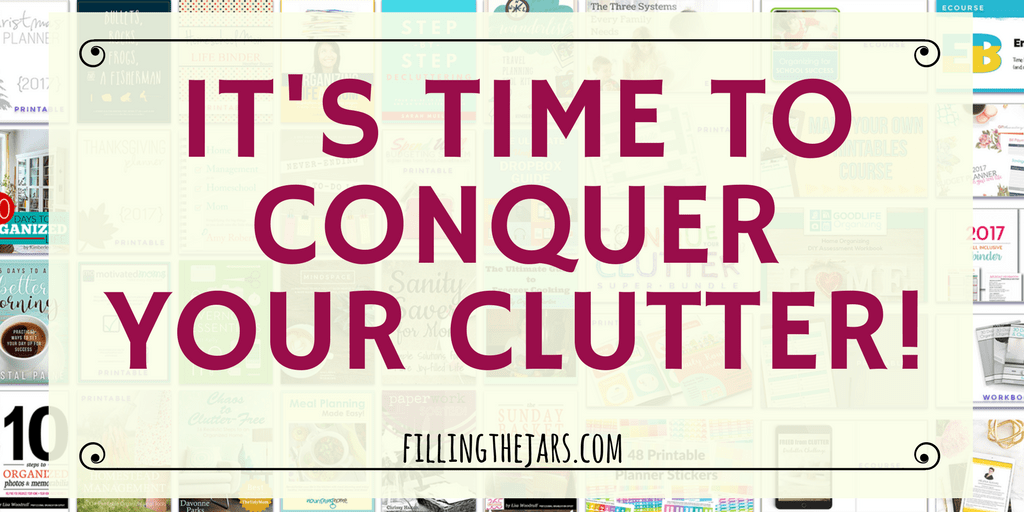 Title image for blog post It's Time to Conquer Your Clutter.