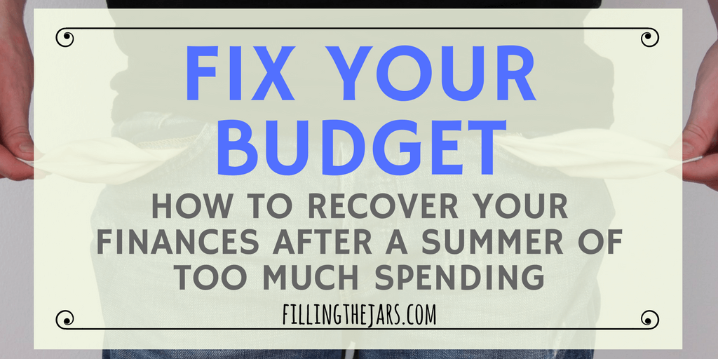 Worried because you spent too much this summer? Click through for tips to create the perfect post-summer budget today! | #money | #budget | #overspending | #frugal | www.fillingthejars.com