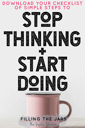 Pinterest image with text 'download your checklist of simple steps to stop thinking and start DOING' above pink coffee mug on gray background.