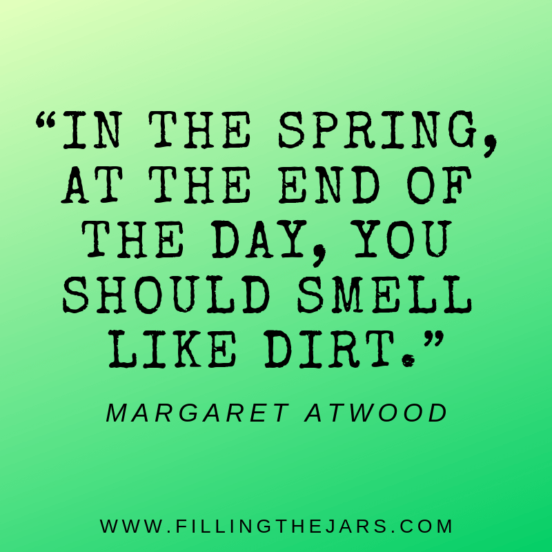 margaret atwood spring quote graphic black block text on green background