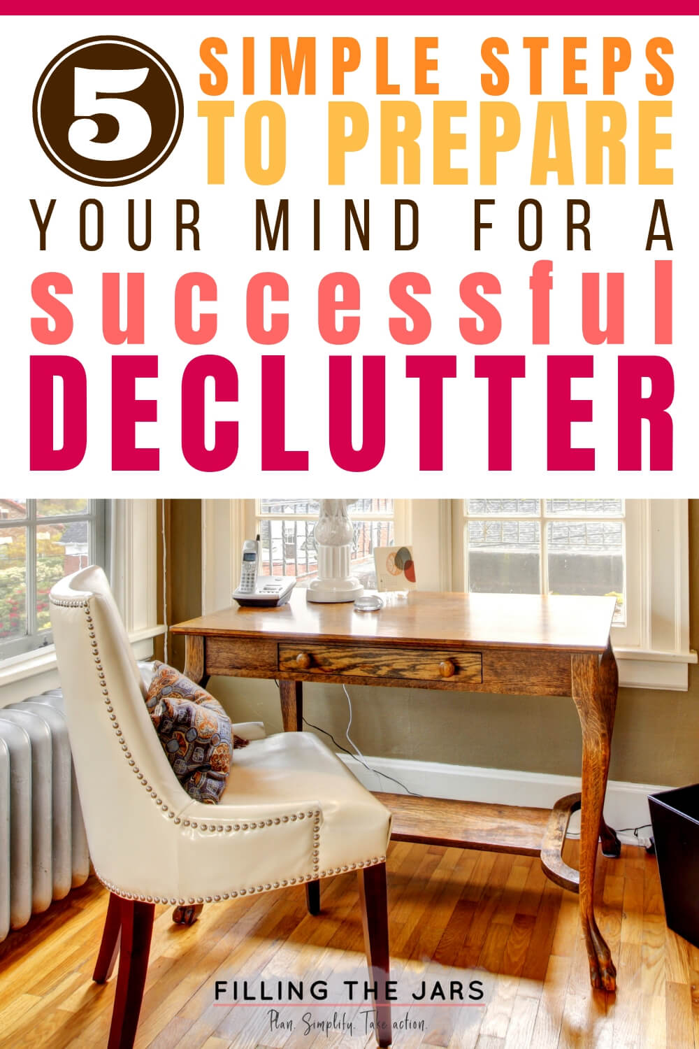 home office background with text overlay prepare your mind for a successful declutter