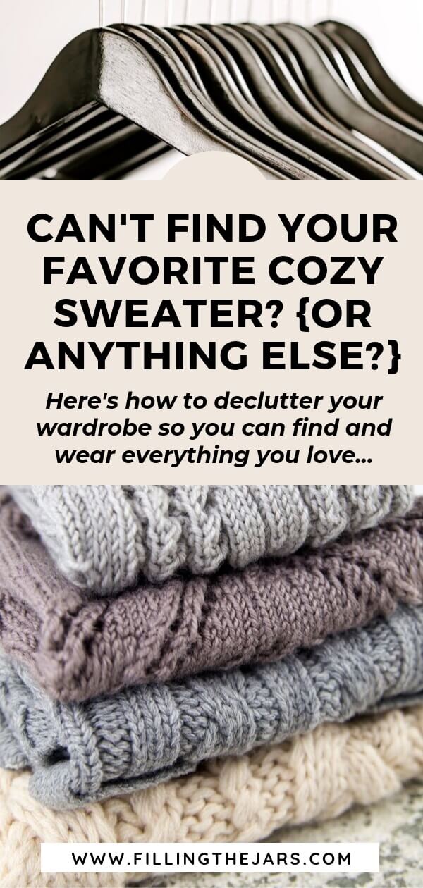 split image of empty black hangers and stacked sweaters with text how to declutter your wardrobe