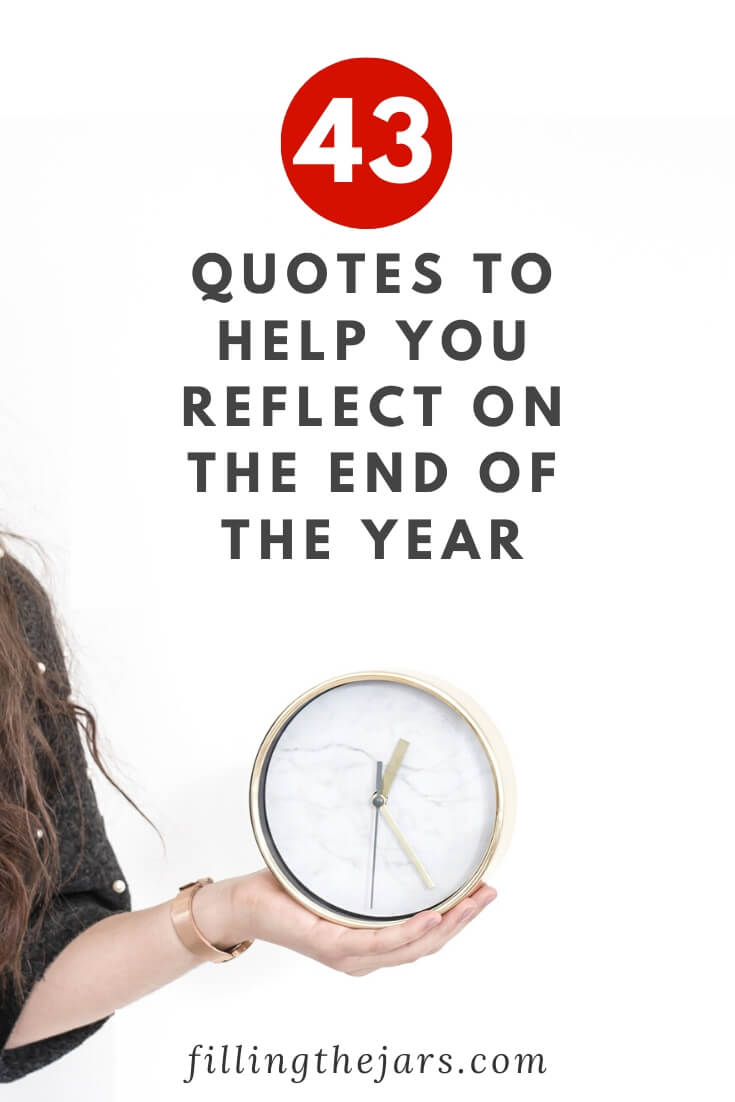 woman holding clock with text overlay 43 quotes to help you reflect on the end of the year