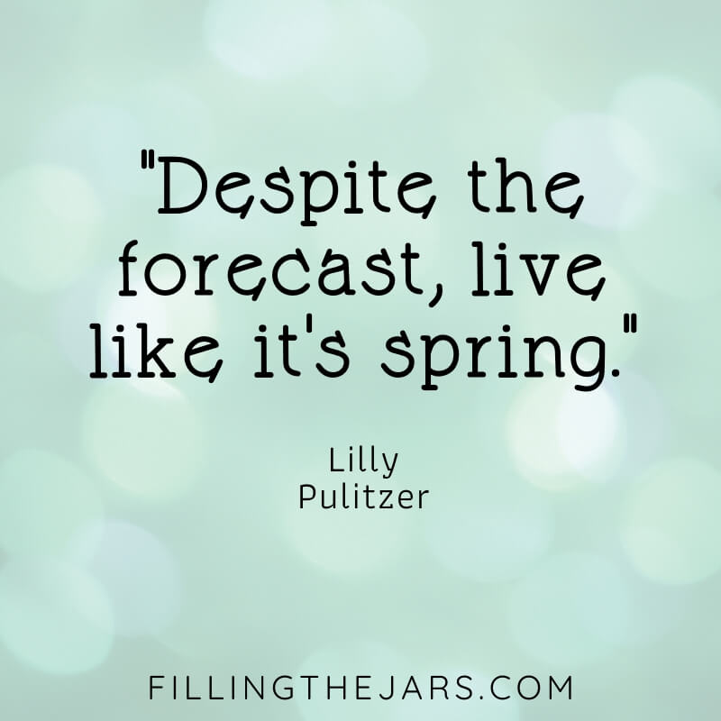 lilly pulitzer enjoying spring quote on pale green bokeh background