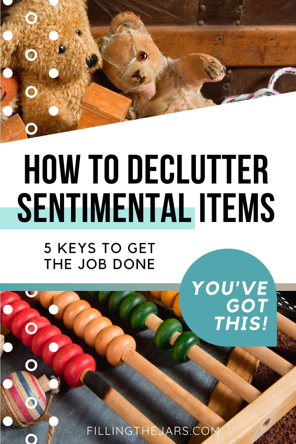 teddy bears and toys with text overlay how to declutter sentimental items