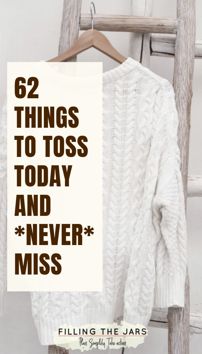 white sweater and rustic ladders with text overlay things to toss today and never miss