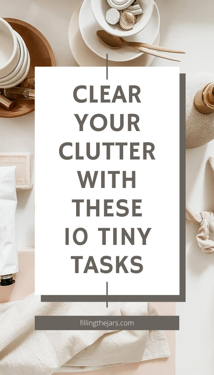 household clutter on white background with text overlay clear your clutter with tiny tasks