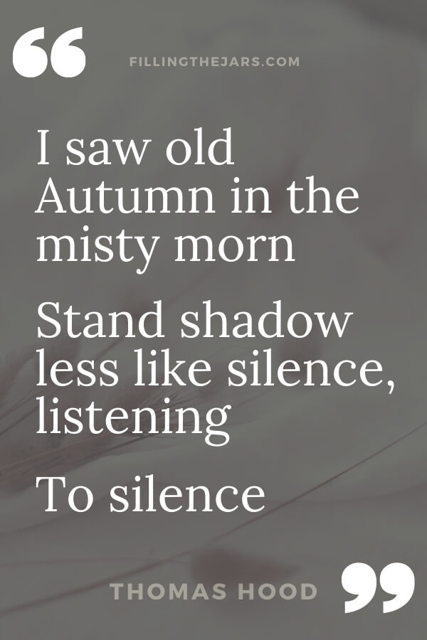 Thomas Hood autumn in the misty morn quote in white text on gray background