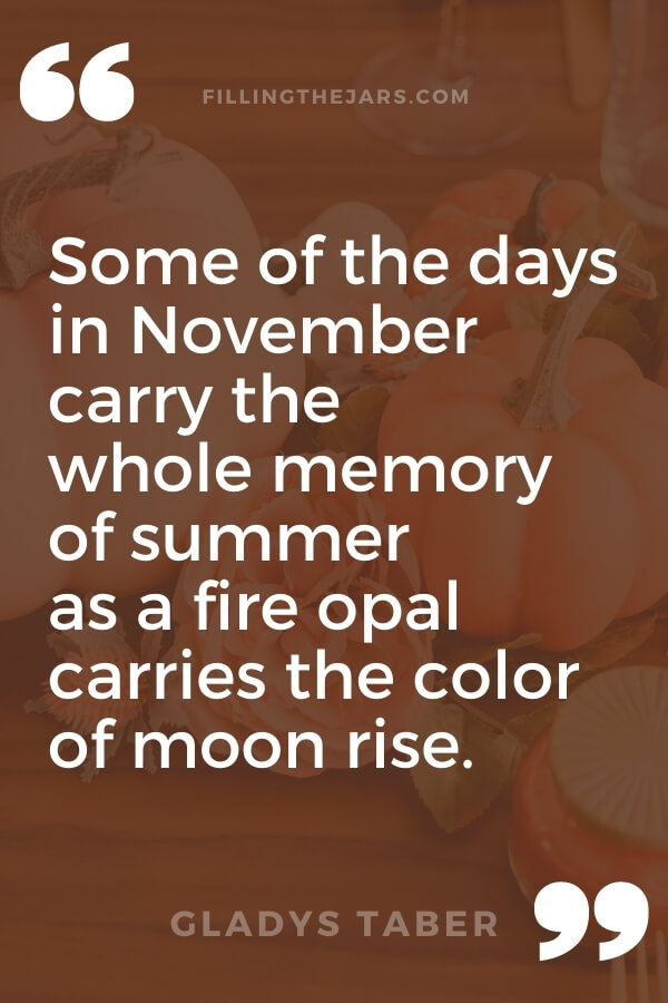 Gladys Taber days in November quote in white text on brown autumn background