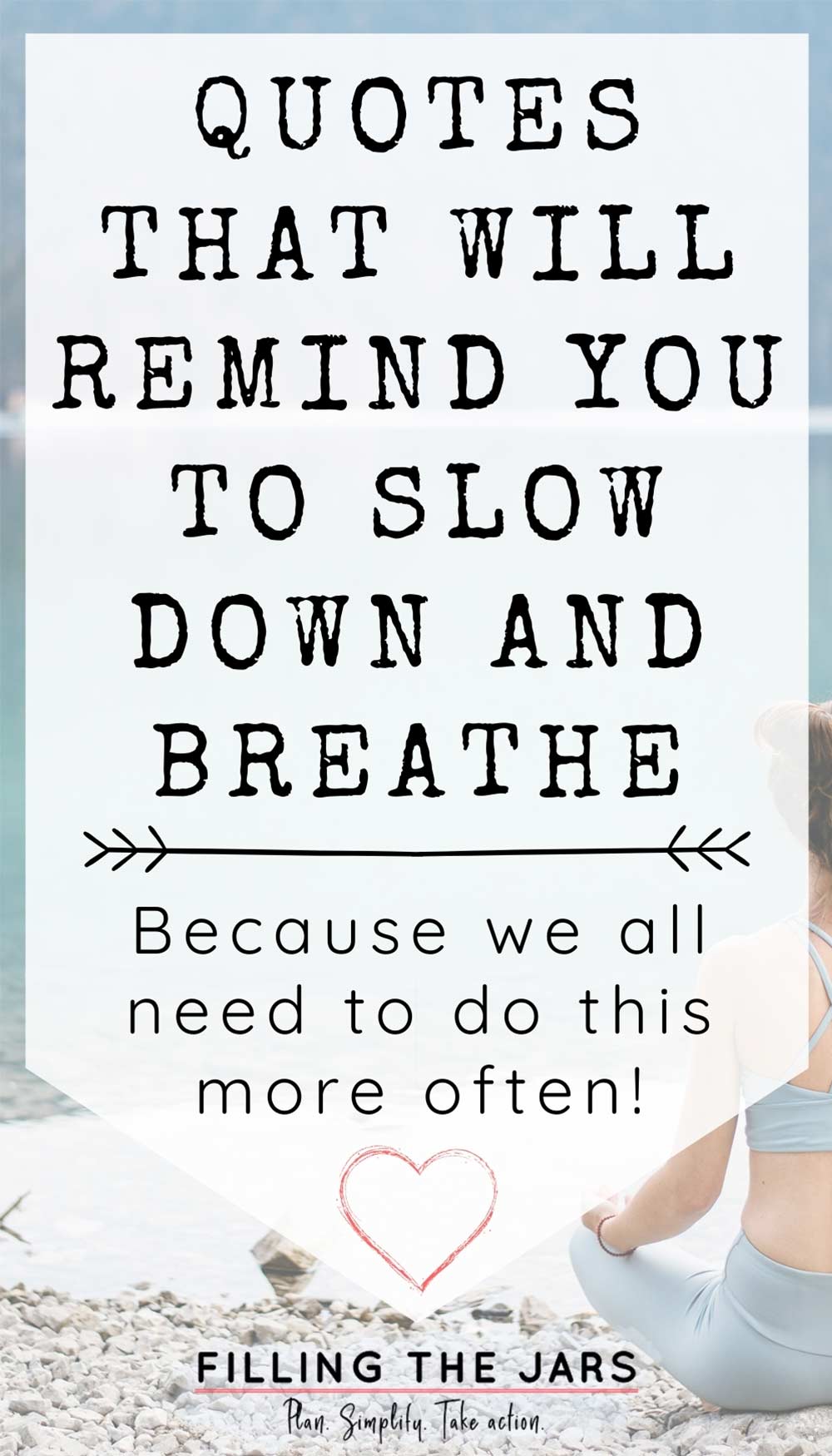 12 Slow Down And Breathe Quotes For Your Busy Mind