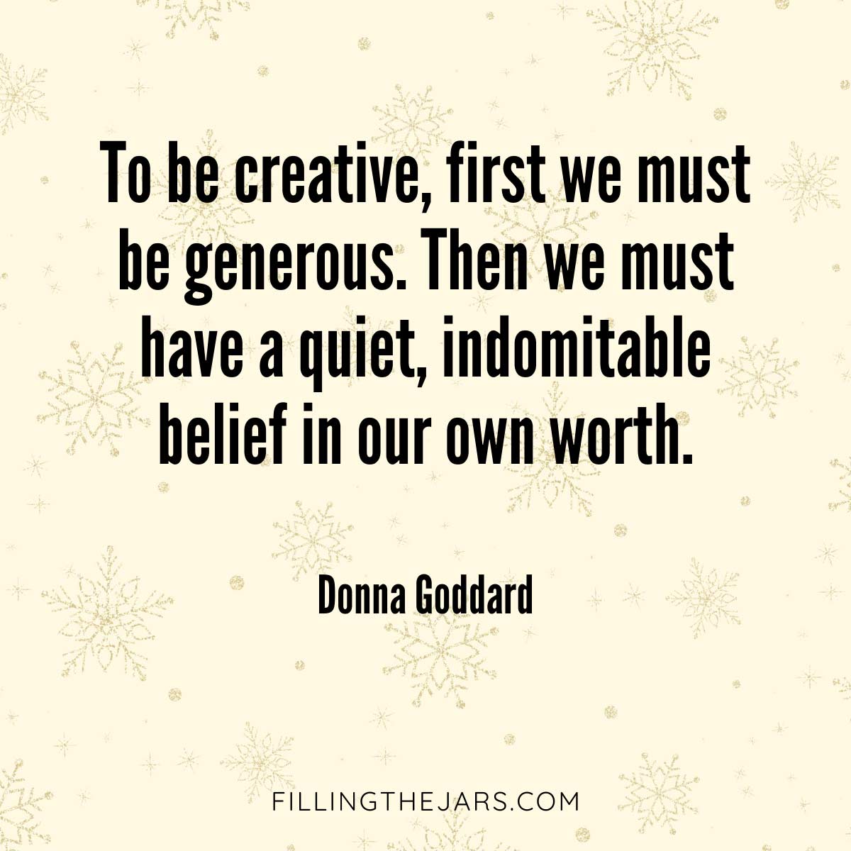 Donna Goddard self worth quote in black text on creamy snowflake background.