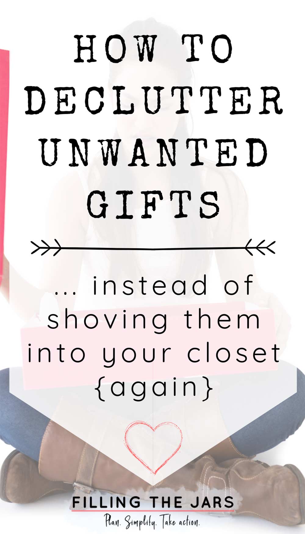 Text how to declutter unwanted gifts on white background over image of woman with long dark hair staring in disbelief into an open red gift box.