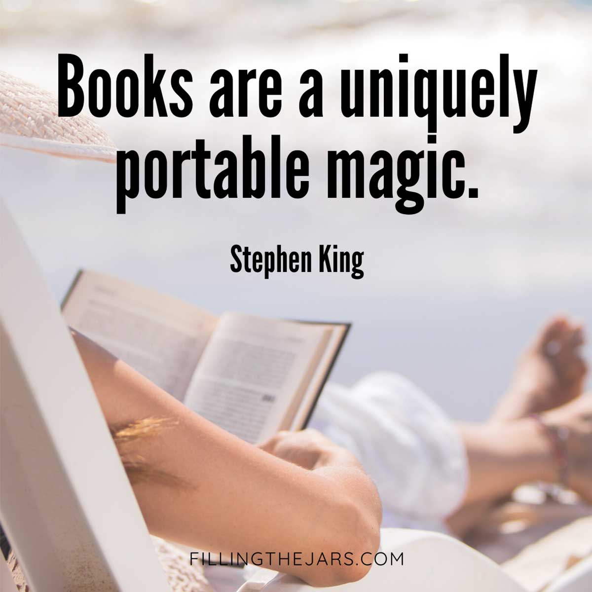 Stephen King books are magic quote in bold black text on background of woman reading while sitting in lounge chair.