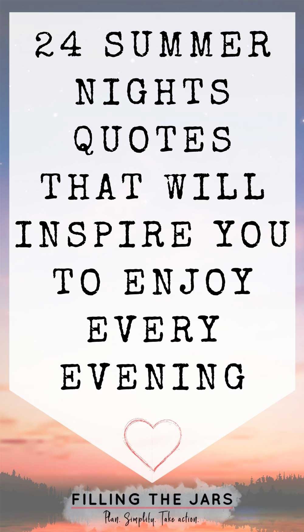 24 Summer Nights Quotes That Will Inspire You To Enjoy Every Night Of The  Season