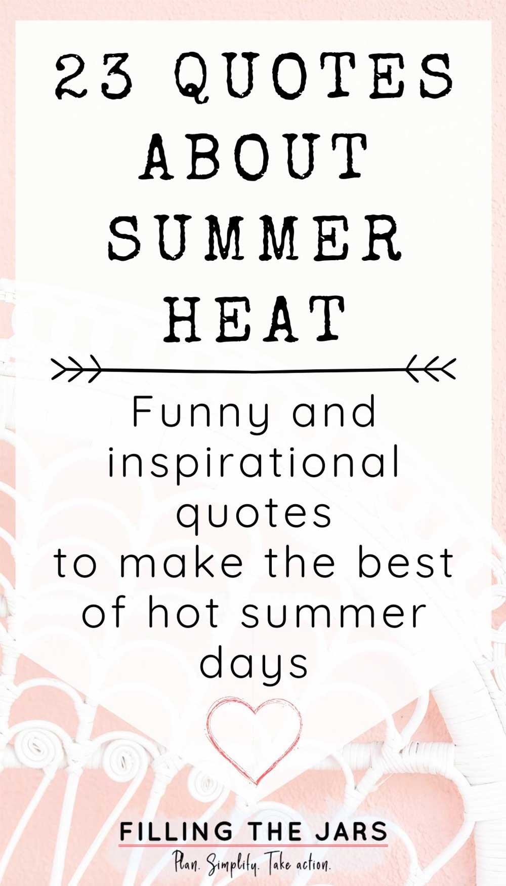 Text 23 quotes about summer heat on white background over image of white wicker chair against pink wall.