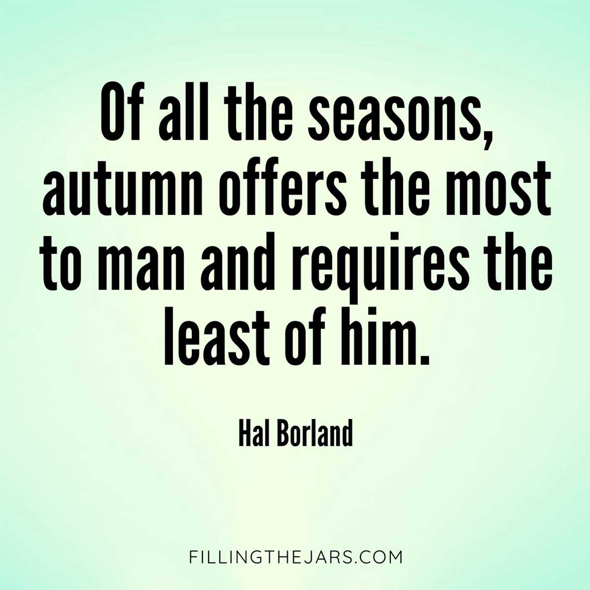 Hal Borland autumn offers the most quote in black text on cream and turquoise background.