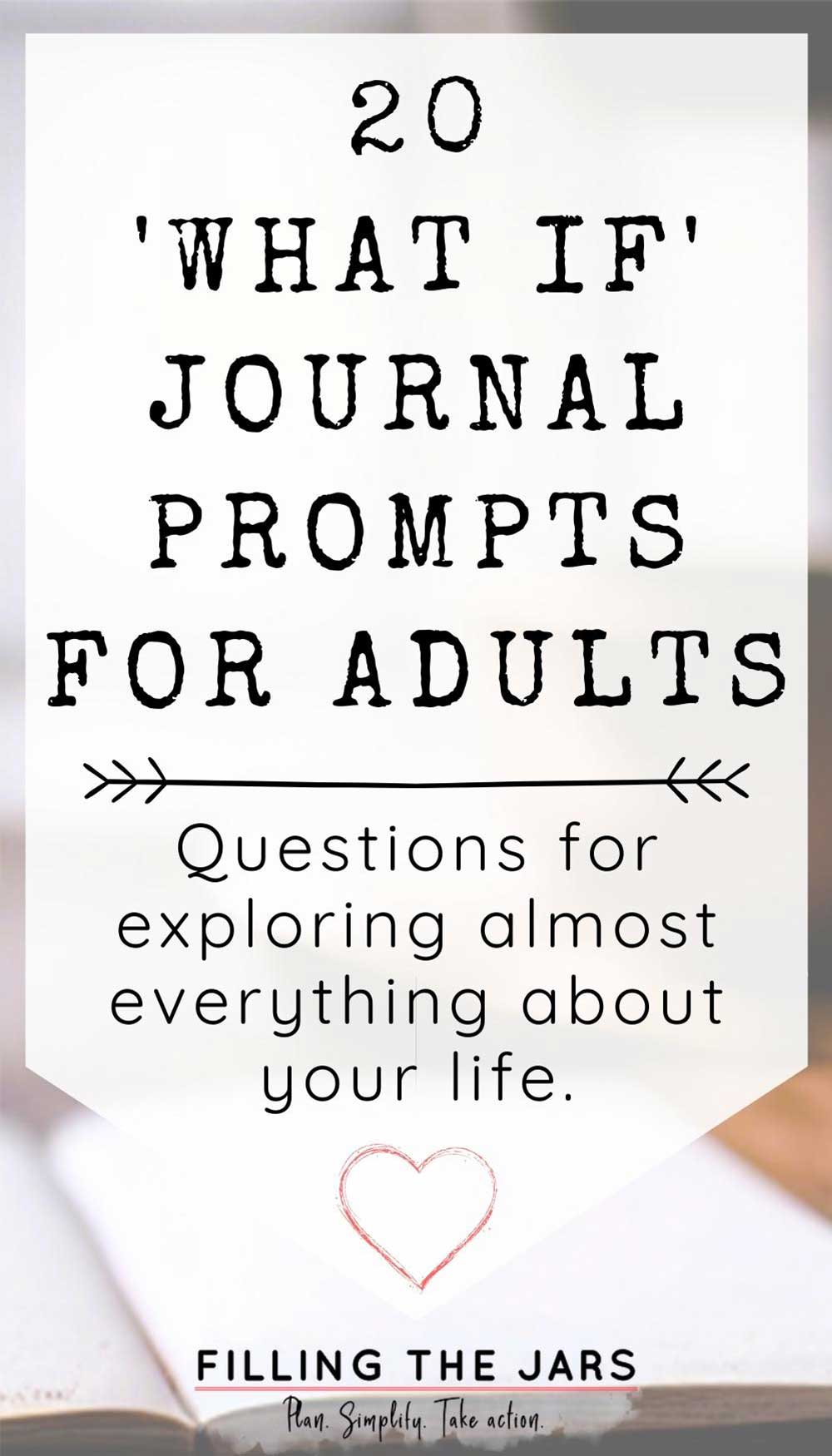 Text 20 what if journal prompts for adults on white background.