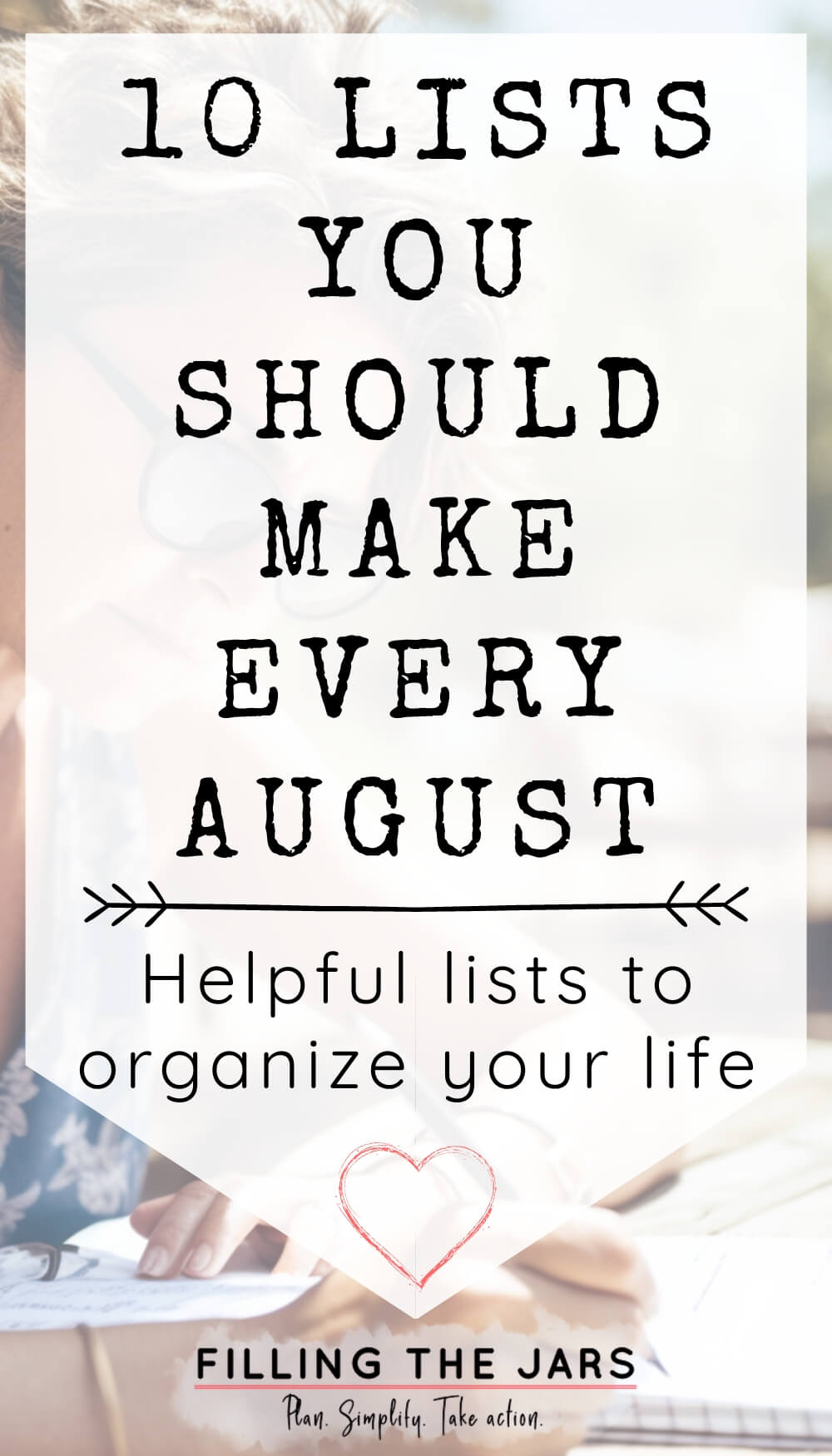 Text 10 lists you should make every August on white background.