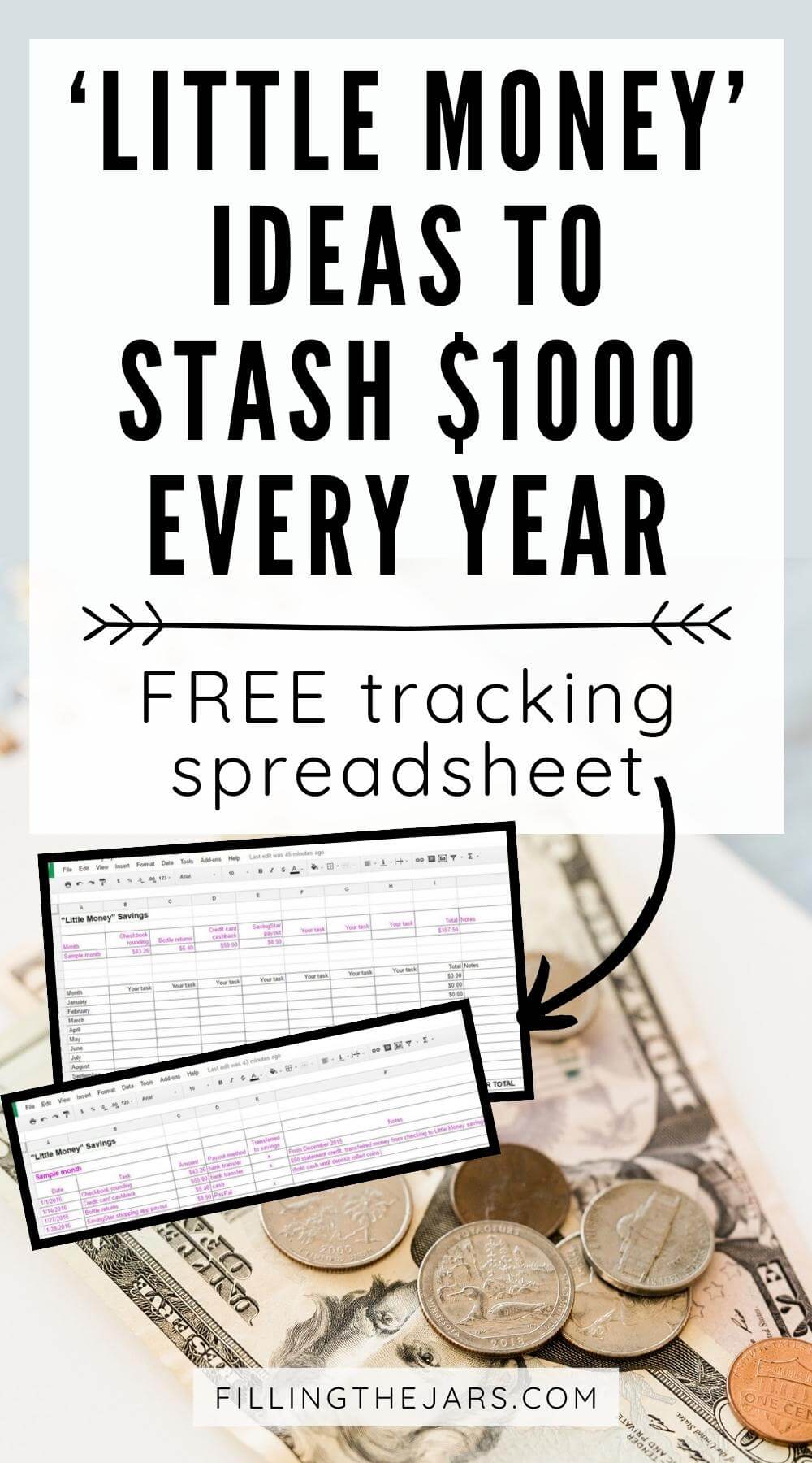 Text 'little money ideas to stash $1000 every year' with image of tracking spreadsheet on background of paper money and coins on table.