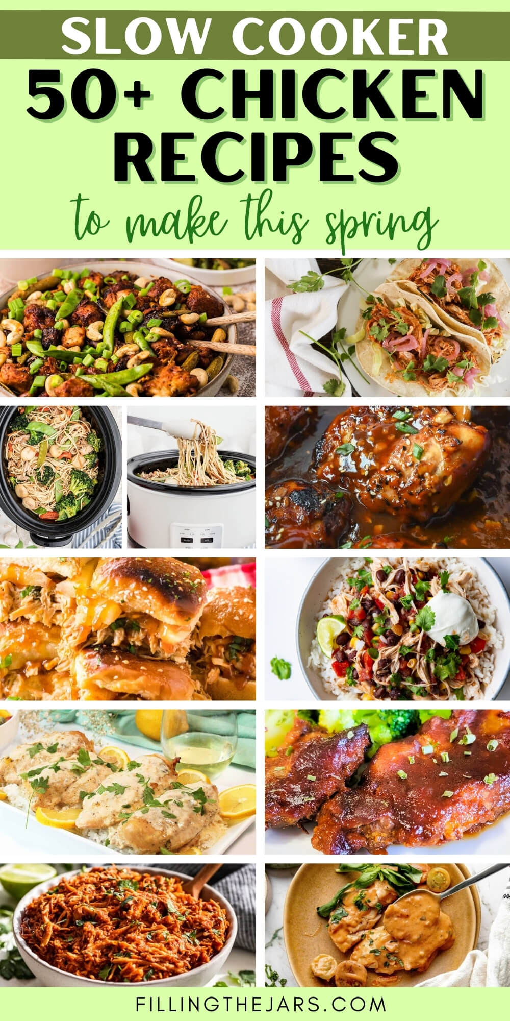 Pinterest image with text '50+ chicken recipes to make this spring' above collage of finished slow cooker chicken recipes.