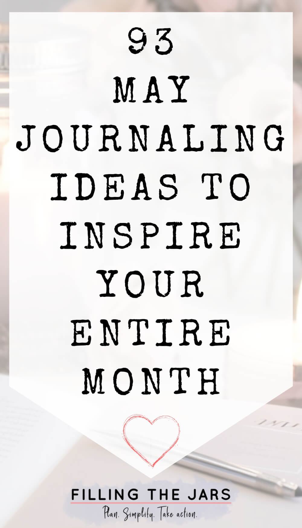 Pinterest image with text '93 May journaling ideas to inspire your entire month' on white background.