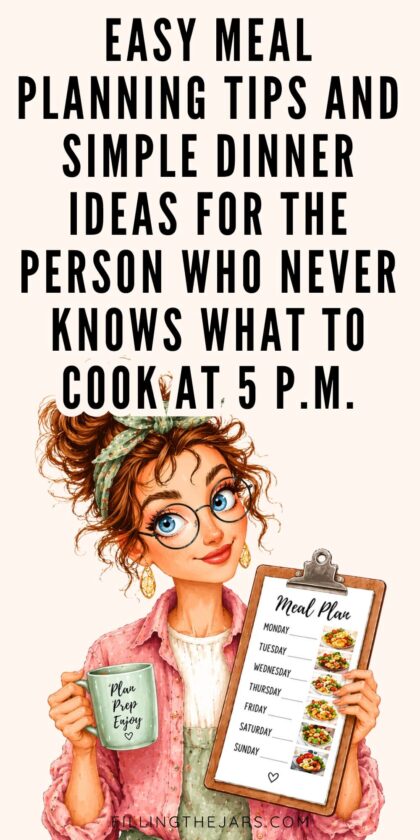 Pinterest style graphic with the headline "Easy Meal Planning Tips And Simple Dinner Ideas For The Person Who Never Knows What To Cook At 5 P.M." in large black text on a light beige background. Below it, an illustrated woman with red hair in a messy bun, blue eyes, glasses, and a pink shirt holds a green mug that says "Plan Prep Enjoy" and a clipboard labeled "Meal Plan."